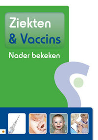 PDF-versie: Ziekten & Vaccins Nader bekeken